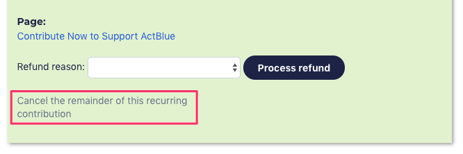 screenshot indicating a box around the cancel the remainder of this recurring contribtion option